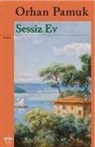 Orhan Pamuk - Sessiz Ev