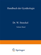 Otto vo Franqué, Otto von Franqué, Hinselmann, H Hinselmann, H. Hinselmann, Robert Meyer... - Anatomie und Diagnostik der Carcinome, der Bindegewebs-geschwülste und Mischgesdiwülste des Uterus, der Blasenmole und des Chorionepithelioma malignum