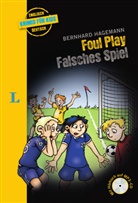Bernhard Hagemann, Anette Kannenberg, Tom Zahner - Foul Play - Falsches Spiel, m. MP3-CD