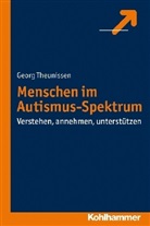 Georg Theunissen - Menschen im Autismus-Spektrum