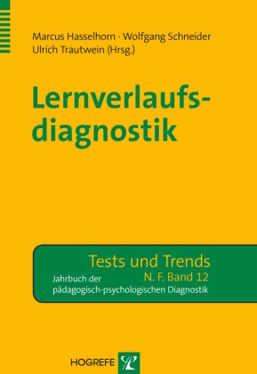 Hasselhor, Marcus Hasselhorn, Schneide, Wolfgan Schneider, Wolfgang Schneider, … - Lernverlaufsdiagnostik