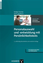 Rüdige Hossiep, Rüdiger Hossiep, Oliver Mühlhaus - Praxis der Personalpsychologie - Bd. 9: Personalauswahl und -entwicklung mit Persönlichkeitstests