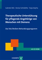 Tanj Kalytta, Tanja Kalytta, Denis Schinköthe, Denise Schinköthe, Gabriel Wilz, Gabriele Wilz - Therapeutische Unterstützung für pflegende Angehörige von Menschen mit Demenz