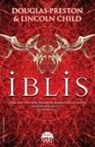 Lincoln Child, Douglas Preston - Iblis