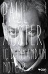 Paul Auster - Ic Dünyamdan Notlar
