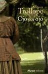 Anthony Trollope - Ojo por ojo