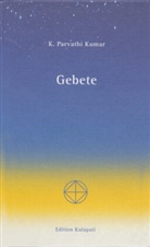 K Parvathi Kumar, K. P. Kumar, K. Parvathi Kumar - Gebete