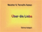 K. P. Kumar, K. Parvathi Kumar - Über die Liebe