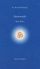 K. P. Kumar, K. Parvathi Kumar - Saraswathi