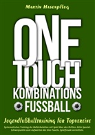 Martin Hasenpflug - One-Touch-Kombinationsfußball