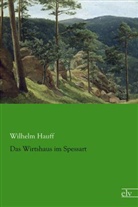 Wilhelm Hauff - Das Wirtshaus im Spessart