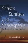 Gordon H. Orians - Snakes, Sunrises, and Shakespeare