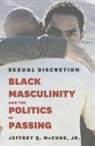 Jeffrey Q Mccune, Jeffrey Q. Mccune, Jr. McCune, Jr. Jeffrey Q. McCune - Sexual Discretion