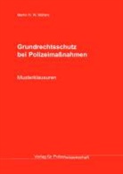 Martin H W Möllers, Martin H. W. Möllers - Grundrechtsschutz bei Polizeimaßnahmen