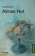 Gerti Brabetz - Almas Hut