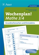 Daniela Weisser, Bern Ganser, Bernd Ganser - Wochenplan! Mathe 3/4, Grundrechenarten und Einmaleins