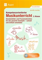 Jennifer Jaschko, Jennifer Joschko - Kompetenzorientierter Musikunterricht 3. Klasse, m. 1 CD-ROM