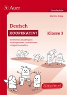Martina Knipp - Deutsch kooperativ! Klasse 3