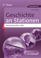 Marc Englert - Geschichte an Stationen SPEZIAL - Deutschland 1945-1990
