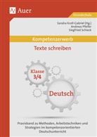 Pfeife, Pfeifer, A. Pfeifer, Andrea Pfeifer, Andreas Pfeifer, Schieck... - Kompetenzerwerb Texte schreiben, Klasse 3/4