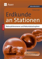 Tobias Grote - Erdkunde an Stationen SPEZIAL - Naturphänomene und Naturkatastrophen