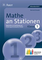 Bernard Ksiazek, Bernhar Ksiazek, Bernhard Ksiazek - Mathe an Stationen, Klasse 5 Inklusion