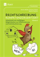 Mülle, Denis Müller, Denise Müller, Sicher, Simon Sichert, Simone Sichert... - Rechtschreibung kompetenzorientiert: Klasse 2 - Arbeitsheft mit vielfältigen Möglichkeiten zur Differenzierung und Individualisierung