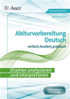 Stefan Schäfer - Abiturvorbereitung Deutsch: Dramen analysieren und interpretieren