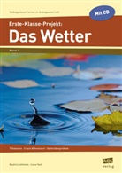 Lehtmet, Beatri Lehtmets, Beatrix Lehtmets, Vach, Liane Vach - Erste-Klasse-Projekt: Das Wetter, m. 1 CD-ROM