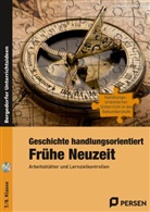 Breite, Rol Breiter, Rolf Breiter, Paul, Karsten Paul - Geschichte handlungsorientiert: Frühe Neuzeit, m. 1 CD-ROM