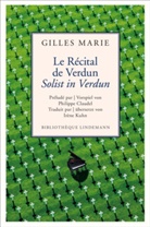 Gilles Marie - Le Récital de Verdun / Solist in Verdun