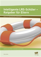 Uta Livonius - Intelligente LRS-Schüler: Ratgeber für Eltern