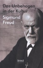 Sigmund Freud - Das Unbehagen in der Kultur