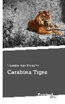 Lourdes Aso Torralba - Carabina Tigre
