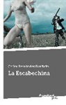 Carlos Fernandez Fondado, Carlos Fernández Fondado - La Escabechina