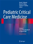 Thomas P Shanley, Hecto R Wong, Hector R Wong, Thomas P. Shanley, Derek S. Wheeler, Hector R. Wong - Pediatric Critical Care Medicine. Vol.1