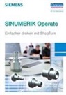 Siemen AG, Siemens AG - SINUMERIK Operate - Einfacher drehen mit ShopTurn