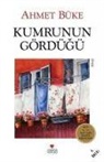 Ahmet B¿ke, Ahmet BÃ¼ke, Ahmet Büke - Kumrunun Gördügü