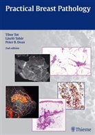 Peter B Dean, Peter B. Dean, Laszl Tabar, Laszlo Tabar, Tibo Tot, Tibor Tot - Practical Breast Pathology