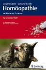 Hans G Wolff, Hans G. Wolff, Hans Günter Wolff - Unsere Katze, gesund durch Homöopathie