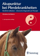 Eul-Matern, Christina Eul-Matern - Akupunktur bei Pferdekrankheiten