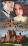 Connie Crow - All A Lady Wants