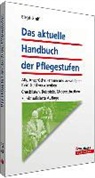 Birgit Greif - Das aktuelle Handbuch der Pflegestufen