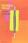 Ricardo Piglia - Crítica y ficción