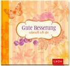 Irmgard Erath - Gute Besserung wünsch ich dir