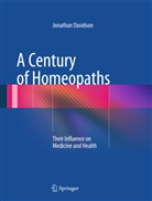 Jonathan Davidson - A Century of Homeopaths