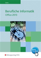 Werner Geers - Berufliche Informatik Office 2013