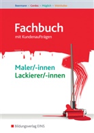 Talke Apholz, Werne Beermann, Werner Beermann, Talk Gerdes, Talke Gerdes, Til Müglich... - Fachbuch Maler und Lackierer / Fachbuch Maler/-innen und Lackierer/-innen