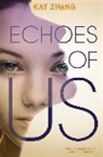 Kat Zhang, Kat Zhang - Echoes of Us