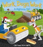 James Horvath, James/ Horvath Horvath, James Horvath - Work, Dogs, Work